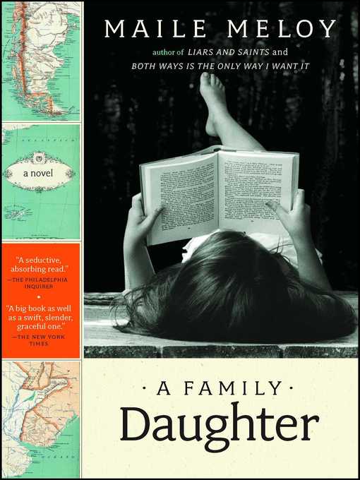 Title details for A Family Daughter by Maile Meloy - Wait list